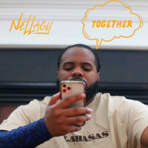 收聽Nellagy的Together歌詞歌曲