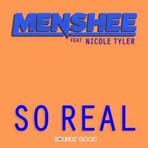 Dengarkan So Real (feat. Nicole Tyler) [Exteded Mix] (Exteded Mix) lagu dari Menshee dengan lirik