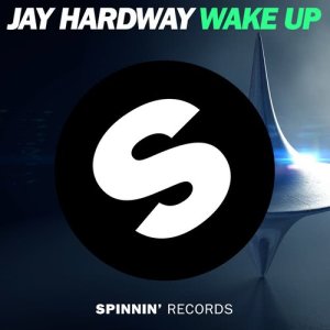 收聽Jay Hardway的Wake Up歌詞歌曲
