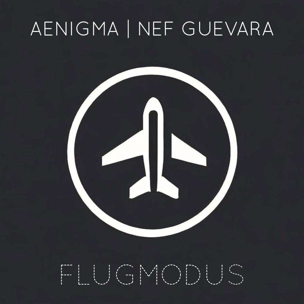Flugmodus (feat. Nef Guevara) (Explicit)