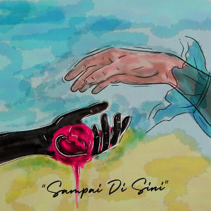 Listen to Sampai Di Sini song with lyrics from Diskopantera