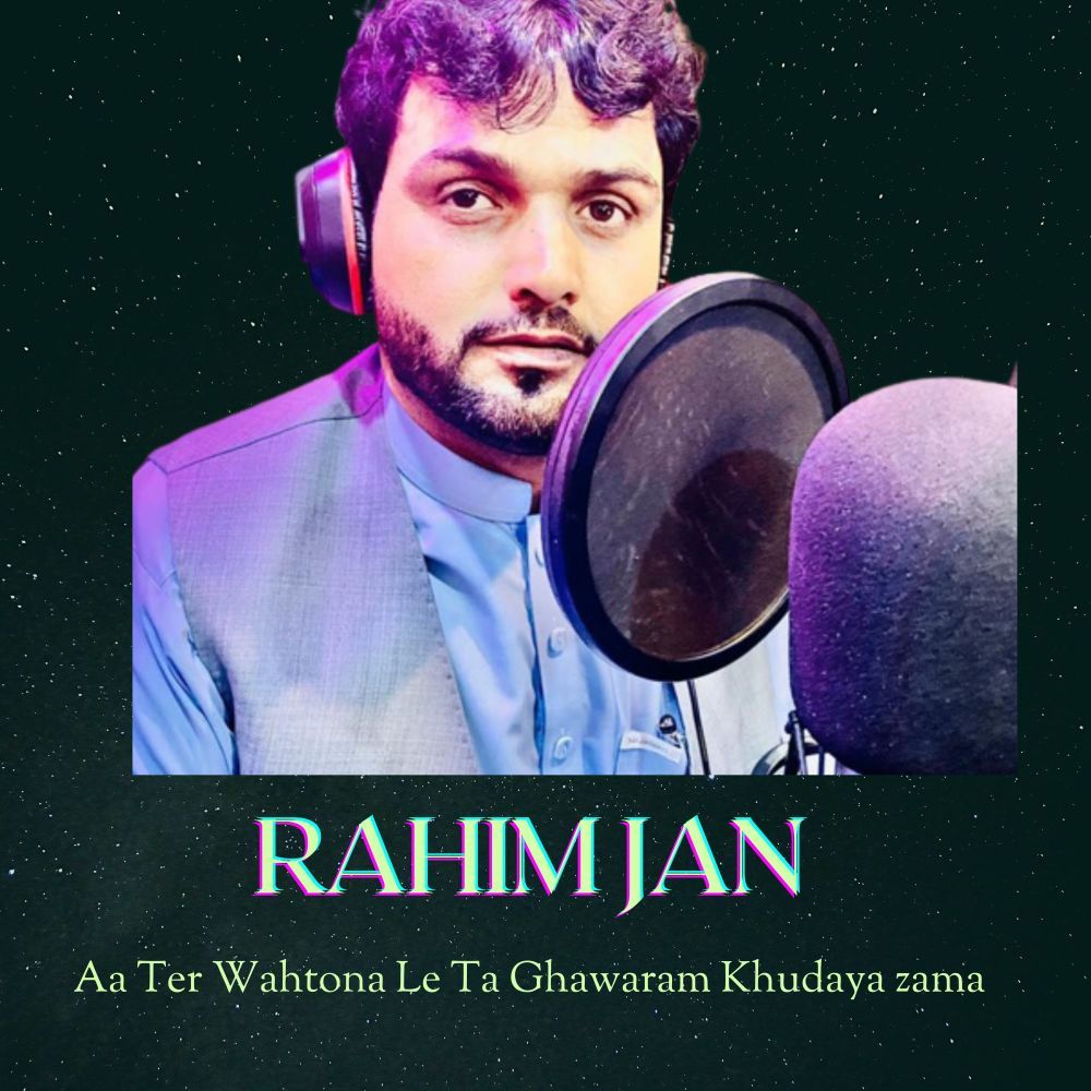 Aa Ter Wahtona Le Ta Ghawaram Khudaya zama