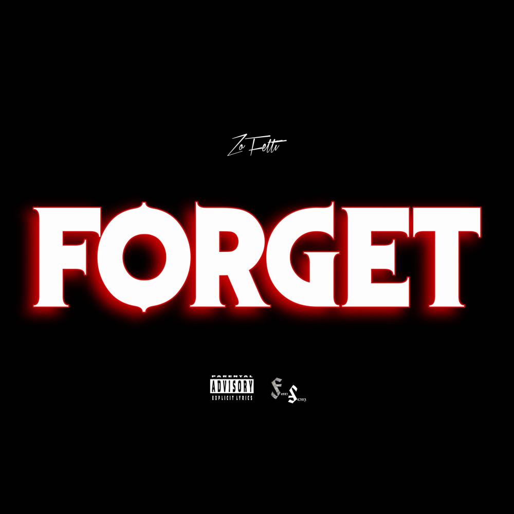 Forget (Explicit)