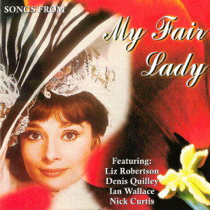 收聽Denis Quilley的The Rain in Spain (From "My Fair Lady")歌詞歌曲