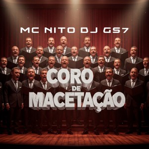 Album CORO DE MACETAÇÃO' (Explicit) from DJ GS7