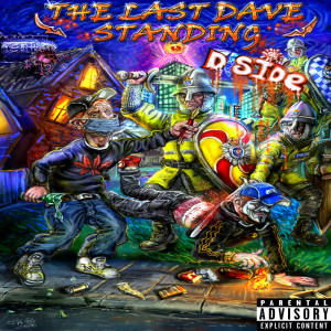 Lethal Dave的专辑The Last Dave Standing - D Side (Explicit)