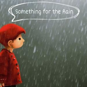 Album Something for the Rain oleh Zet
