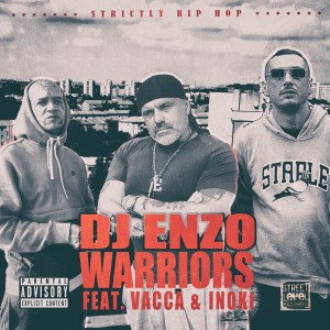 收聽DJ Enzo的Warriors (Explicit)歌詞歌曲