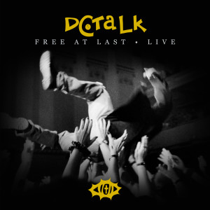 อัลบัม Free At Last (Live) ศิลปิน Dc Talk
