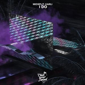 Midsplit的專輯I Do