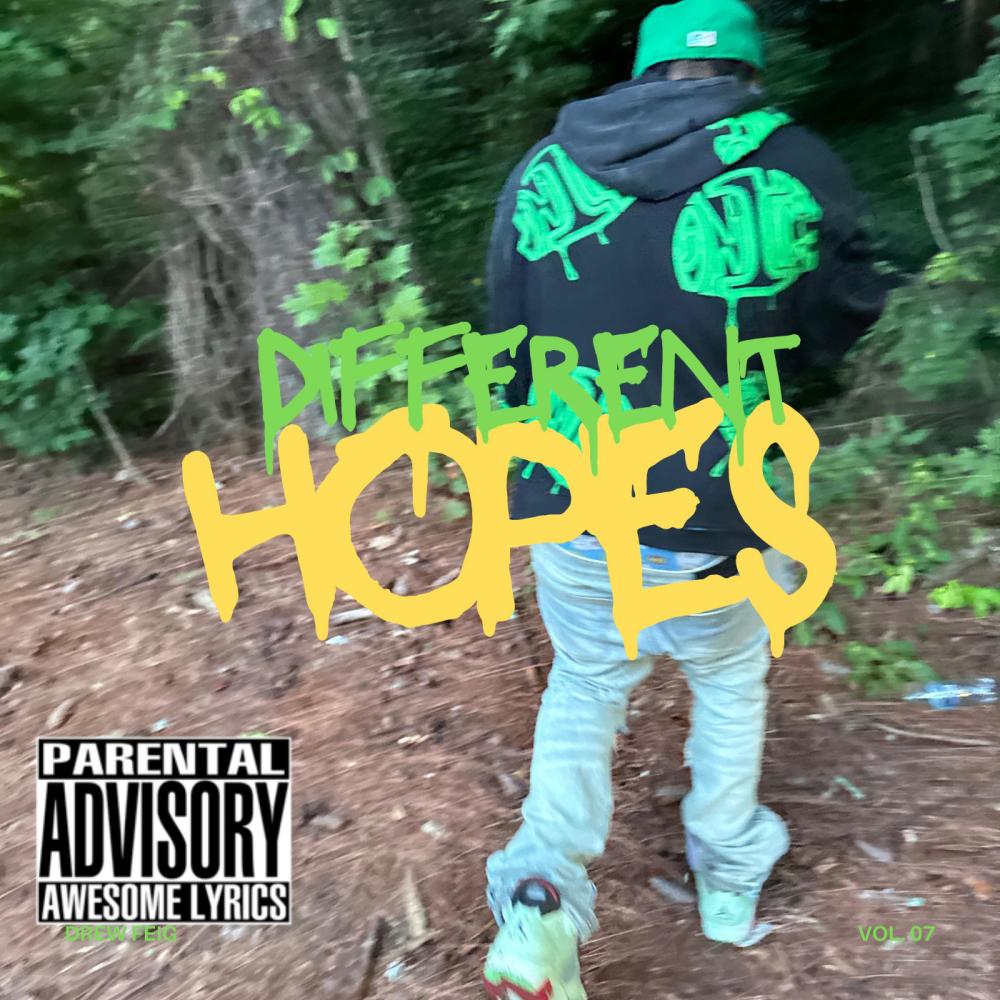 DIFFERENT HOPES (Explicit)