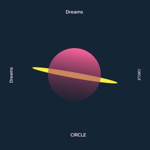 Circle的专辑Dreams