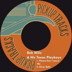 Bob Wills & His Texas Playboys的專輯Please Don´t Leave Me