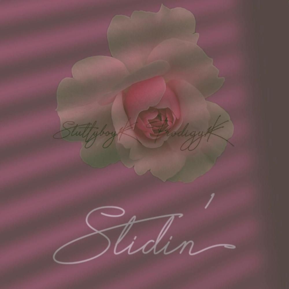 Slidin' (feat. Prodigy1k)