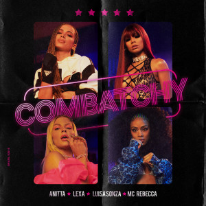 ดาวน์โหลดและฟังเพลง Combatchy (feat. MC Rebecca) พร้อมเนื้อเพลงจาก Anitta