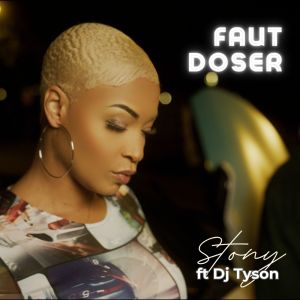 Listen to Faut doser song with lyrics from Stony