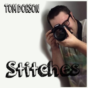 Tom Dobson的專輯Stitches