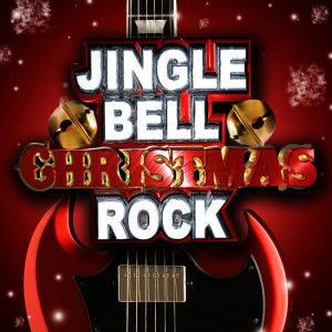 อัลบัม Jingle Bell Christmas Rock ศิลปิน Guitar Warriors
