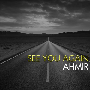 Ahmir的專輯See You Again