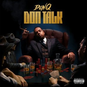 ดาวน์โหลดและฟังเพลง Words of Wisdom (feat. Pusha T) (Explicit) พร้อมเนื้อเพลงจาก Don Q