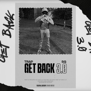 收聽Trap SG的Get Back 3.0 (Explicit)歌詞歌曲