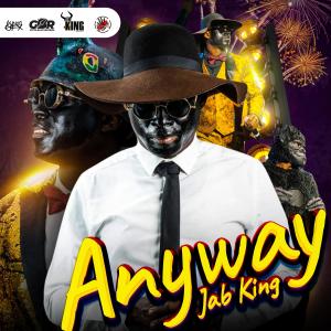 Jab King的專輯Anyway (Explicit)