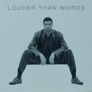 Lionel Richie的專輯Louder Than Words