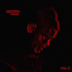 收听Destino的Merah (Explicit)歌词歌曲