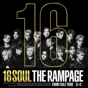 THE RAMPAGE from EXILE TRIBE的專輯16SOUL