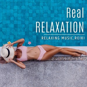Album Real Relaxation oleh Relaxing Music