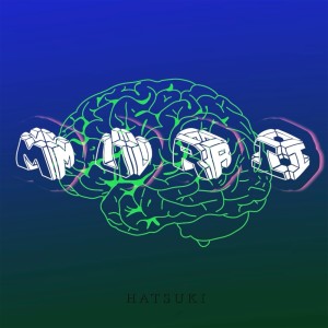 Listen to Muri song with lyrics from Hatsuki