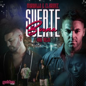 Listen to Buena Suerte song with lyrics from Maravilla
