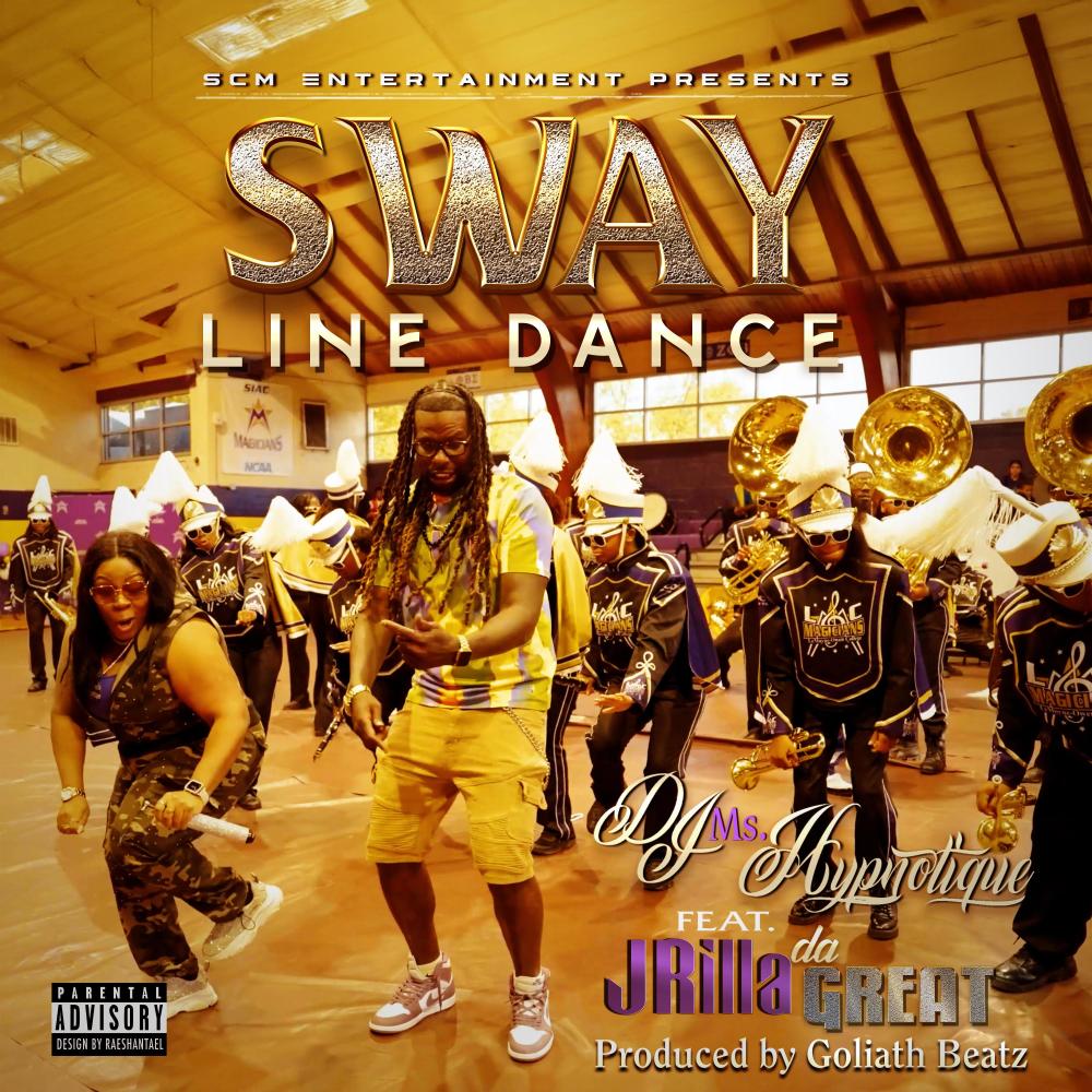 SWAY Line Dance (feat. JRilla Da Great) (Explicit)