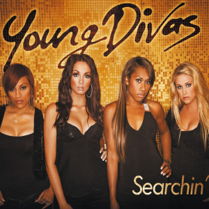 Young Divas的專輯Searchin'