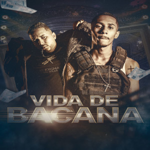 收聽Vulgo Jota的Vida de Bacana歌詞歌曲