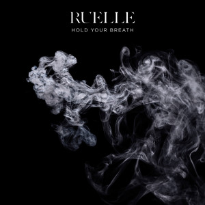 Ruelle的專輯Hold Your Breath