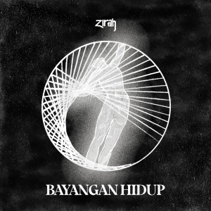 收聽Zirah的Bayangan Hidup (Extended Version)歌詞歌曲