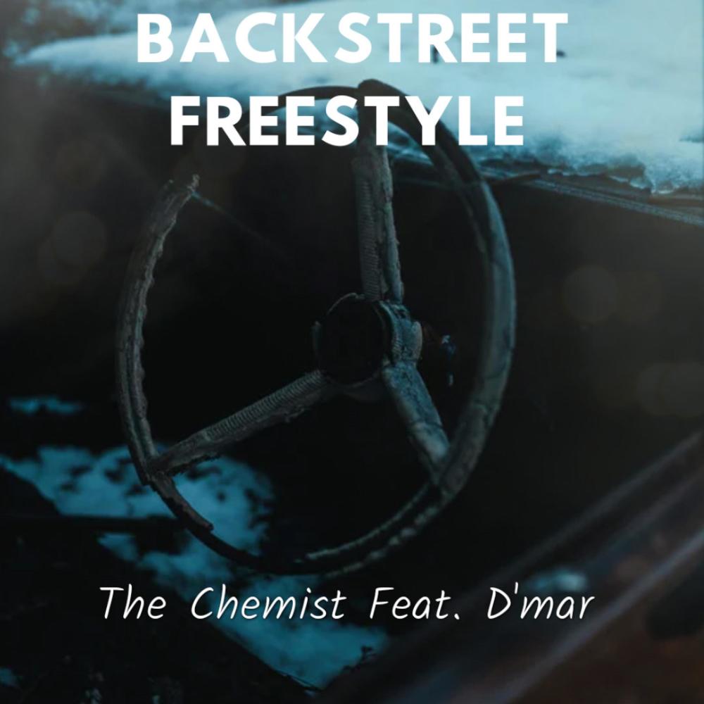 BackStreet Freestyle (feat. The Chemist) (Explicit)