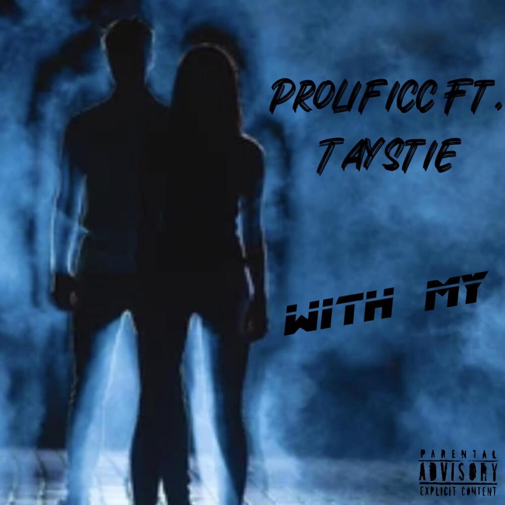 With My (Explicit)