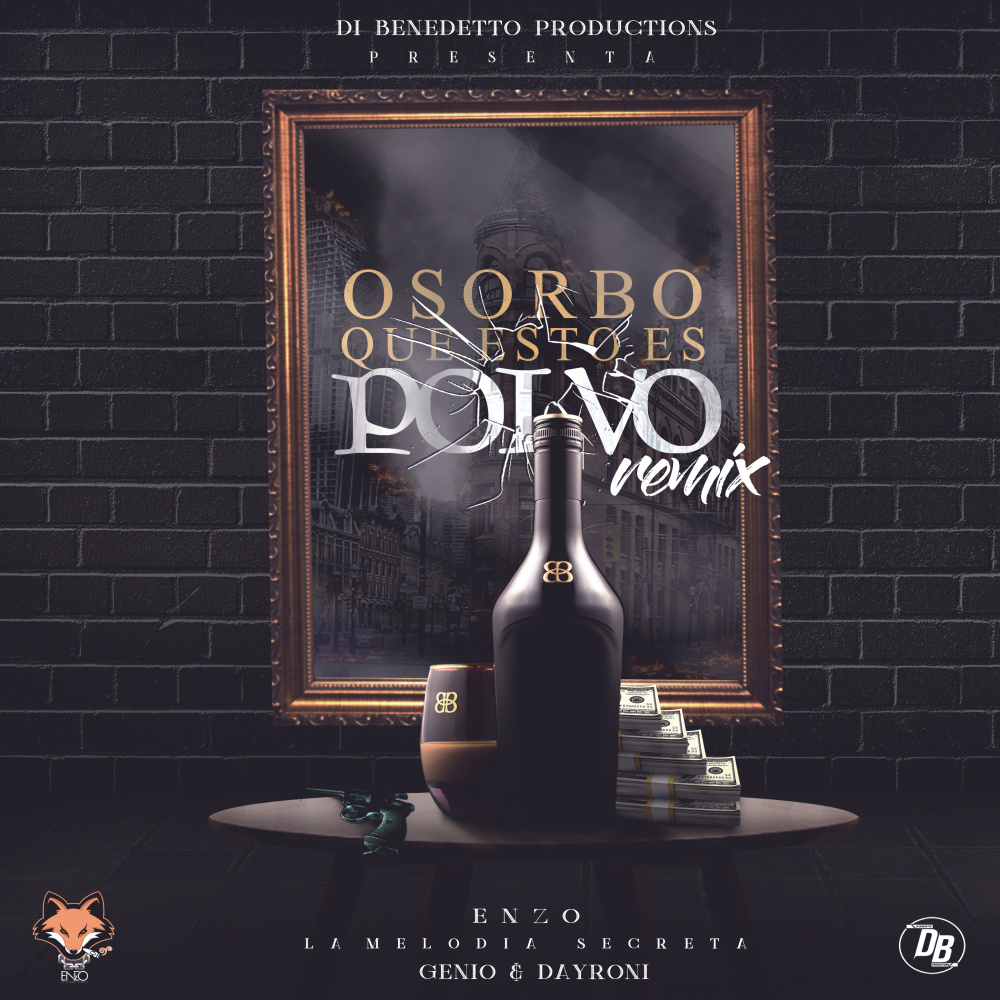 Osorbo Que Esto Es Polvo (Remix)