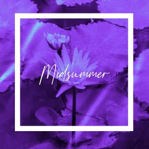 Dengarkan Midsummer lagu dari Morning Dan dengan lirik
