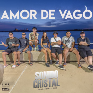Sonido Cristal的專輯Amor de Vago