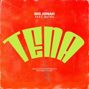 收聽BigJonah的TENA (feat. Dayoo)歌詞歌曲