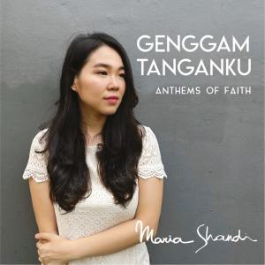 Dengarkan Genggam Tanganku lagu dari Anthems Of Faith dengan lirik