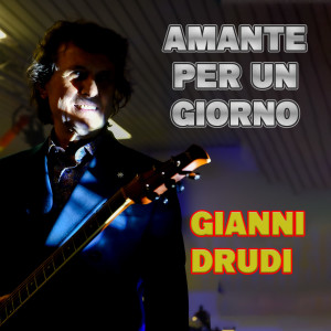Listen to Amante per un giorno (Cumbia) song with lyrics from Gianni Drudi