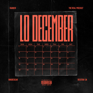 收聽Ranger的Lo December (feat. Bhudescar)歌詞歌曲