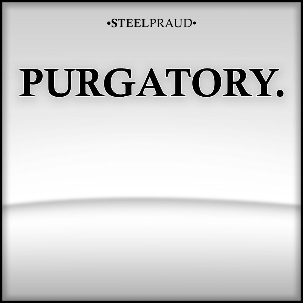 PURGATORY. (Explicit)