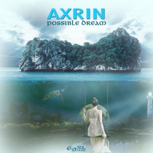 收聽Axrin的Possible Dream歌詞歌曲