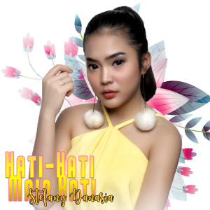 Album Hati Hati Main Hati oleh Stefany Danasia