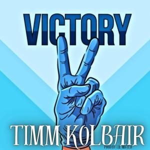 ดาวน์โหลดและฟังเพลง VICTORY (Explicit) พร้อมเนื้อเพลงจาก Timm Kolbair